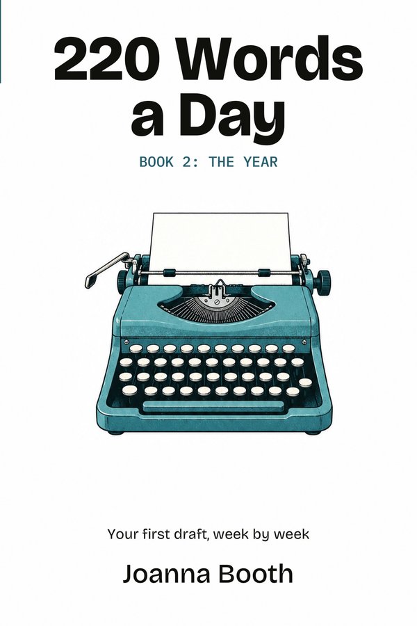 220 Words a Day, Book 2: The Year, by Joanna Booth